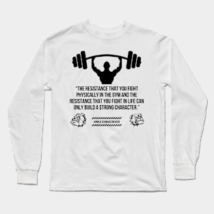 Gym motivation Long Sleeve T-Shirt